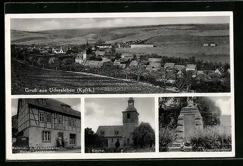 AK Udersleben /Kyffh., Kolinialwarengeschäft von Walter Langenhan, Kirche, Kriegerdenkmal