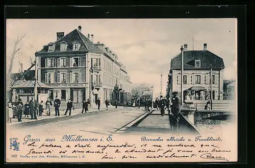 AK Mülhausen i. E., Dornacher Brücke und Franklinstrasse mit Gasthaus Riethmüller