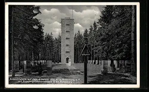 AK Rotenburg a. F., Aussichtsturm auf dem Alheimer mit Kriegergedächtnisstätte