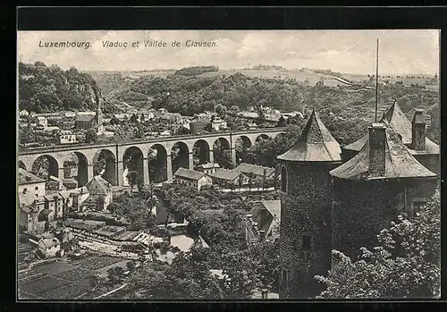 AK Luxembourg, Viaduc et Callée de Clausen