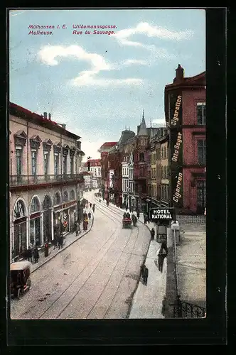 AK Mülhausen i. E., Wildemannsgasse mit Hotel National