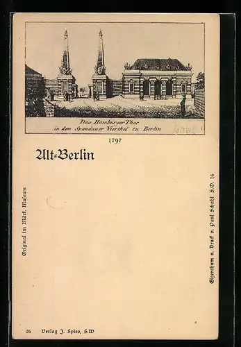 Lithographie Berlin, Hamburger Thor im Spandauer Viertel in der Torstrasse