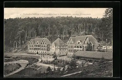 AK Calmbach /Schwarzwald, Die Volksheilstätte Charlottenhöhe