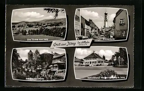 AK Isny im Allgäu, Die Türme von Isny, Blaserturm, am Stadtgraben, Schlosshotel Neutrauchburg