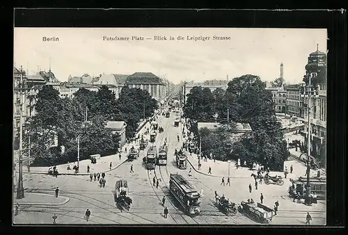 AK Berlin-Tiergarten, Potsdamer Platz und Leipziger Strasse mit Strassenbahn