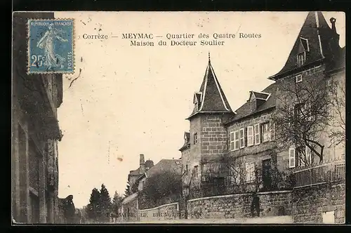 AK Meymac, Quartier des Quatre Routes, Maison du Docteur Soulier