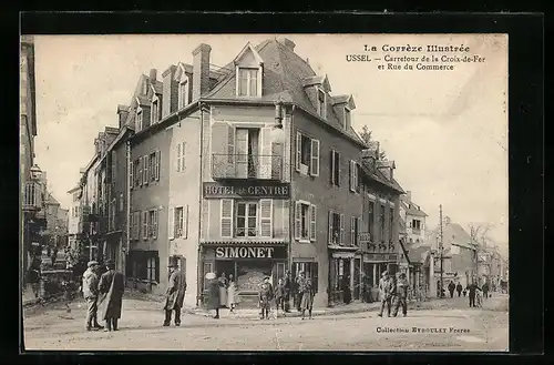 AK Ussel, Hotel du Centre, Carrefour de la Croix de Fer