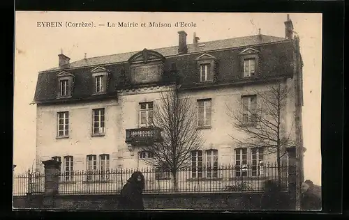 AK Eyrein, La Mairie et Maison d`Ecole