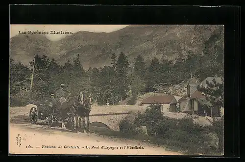 AK Cauterets, Le Pont d`Espagne et l`Hôtellerie