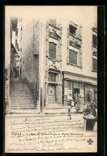 AK Tulle, Rue des Quatre-Vingts et Maison Renaissance