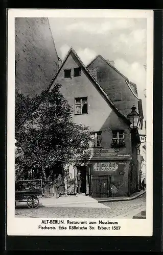 AK Alt-Berlin, Restaurant zum Nussbaum, Fischerstrasse, Ecke Köllnische Strasse