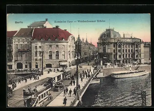 AK Berlin, Komische Oper-Weidendammer Brücke mit Strassenbahn