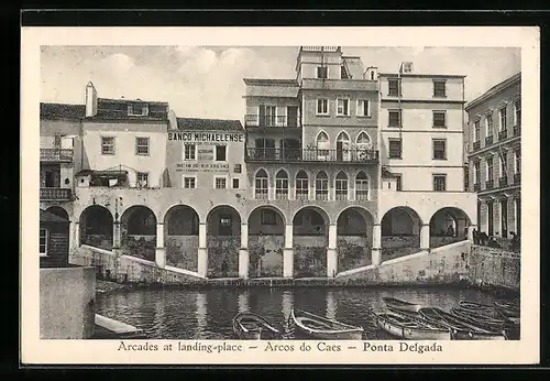 AK Ponta Delgada, Arcades at landing-place, Arcos do Caes