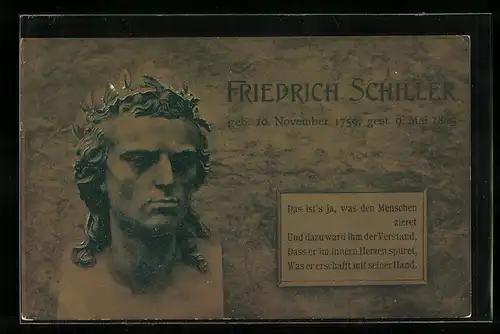 AK Büste Friedrich Schiller mit Zitat Das ists ja, was der Menschen zieret...