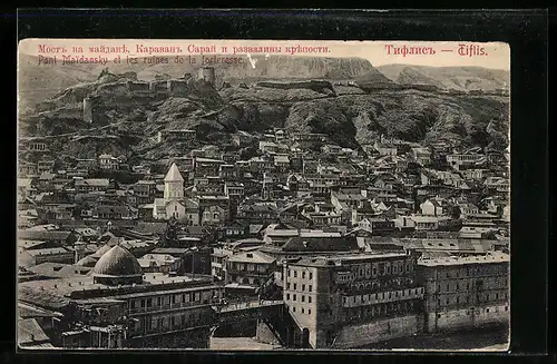 AK Tiflis, Pont Maidansky et les ruines de la forteresse