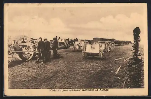 AK Stenay, Verladen französischer Kanonen