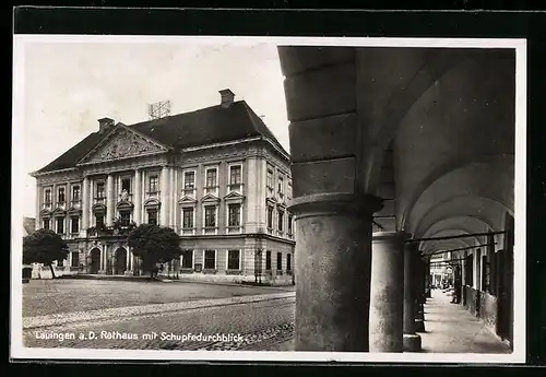 AK Lauingen a. D., Rathaus mit Schupfedurchblick