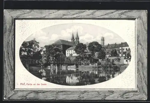 AK Hof / Saale, Partie mit Kirche am Saaleufer