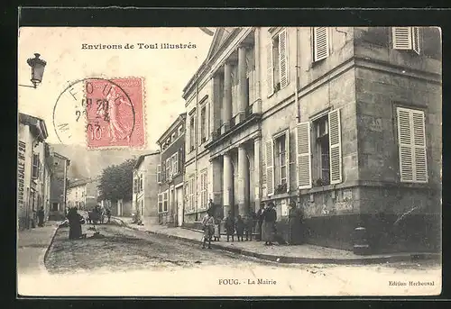 AK Foug, La Mairie, Strassenpartie am Rathaus