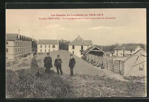 AK Einvaux, La Briqueterie ou s'etaient retranches les Allemands, La Guerre en Lorraine en 1914 1915