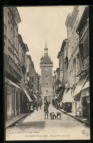 AK Villeneuve-sur-Lot, Rue et Tour de Paris