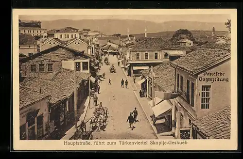 AK Skoplje-Ueskueb, Hauptstrasse, führt zum Türkenviertel