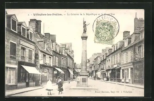 AK Villedieu-les-Poeles, La Colonne de la République et la Grand`Rue