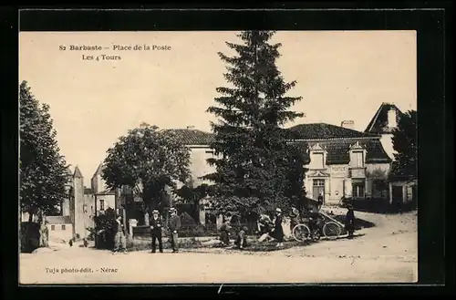 AK Barbaste, Place de la Poste, Les 4 Tours