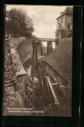 AK Meersburg / Bodensee, Schlossmühle und Eingang zum Schloss