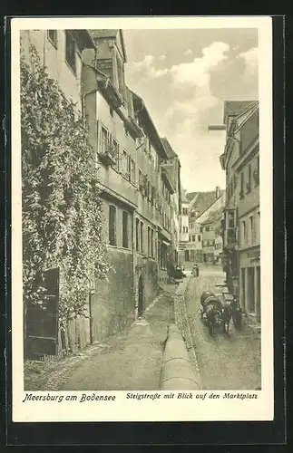 AK Meersburg / Bodensee, Steigstrasse mit Blick auf den Marktplatz