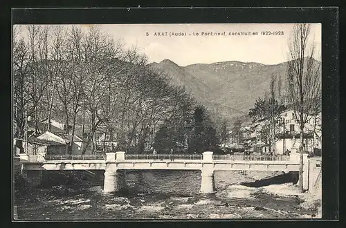 AK Axat, Le Pont neuf, construit en 1922