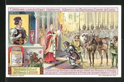 Sammelbild Liebig, èlèbres condottieri italiens - Alberico da Barbiano, Comte de Cunio