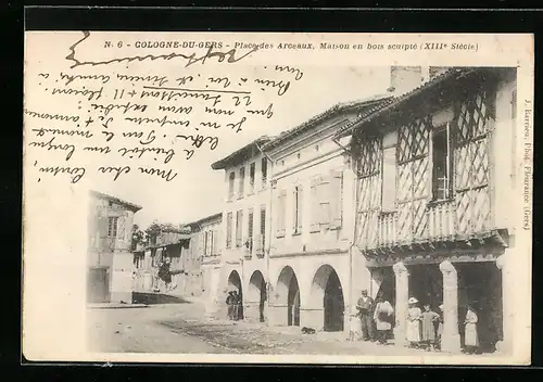 AK Cologne-du-Gers, Place des Arceaux, maison en bois sculpte