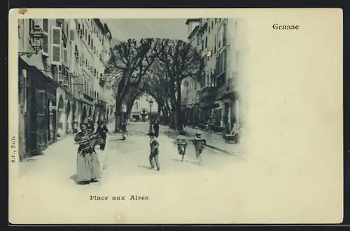 AK Grasse, Place aux Aires