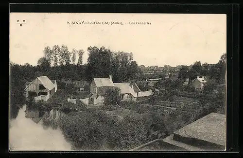 AK Ainay-le-Chateau, Les Tanneries