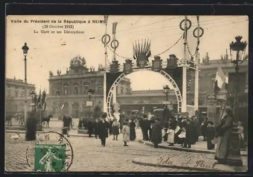 AK Reims, Visite du President de la republique, 19. Octobre 1913, La Gare et ses Decorations