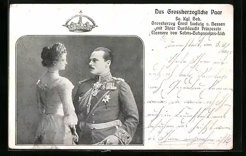 AK Grossherzog Ernst Ludwig von Hessen-Darmstadt mit Ihrer Durchlaucht Prinzessin Eleonore von Solms-Hohensolms-Lich