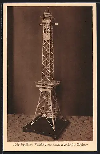 AK Goslar, Berliner Funkturm-Kunststrohuhr, erbaut v. A. Ahrens