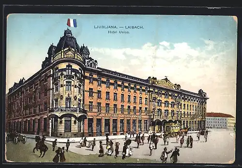 AK Laibach, Hotel Union mit Strasse und Passanten, Gelbe Kutsche