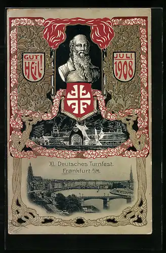 AK Frankfurt a. M., XI. Deutsches Turnfest 1908, Turnvater Jahn, Festhalle, Stadtansicht & Stadtwappen