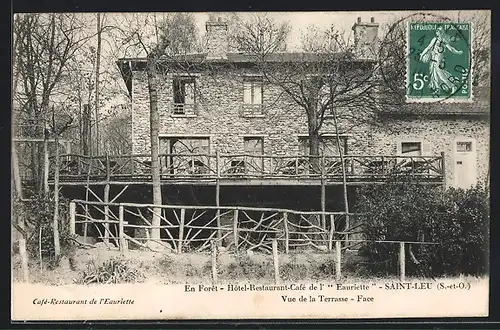 AK Saint-Leu, En Foret, Hotel-Restaurant-Cafe de l'Eauriette, Vue de la Terrasse-Face