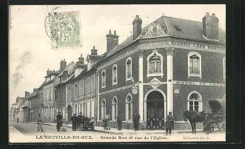 AK La Neuville-en-Hez, Hotel et Cafe du Chene, Grande Rue et Rue de l`Eglise