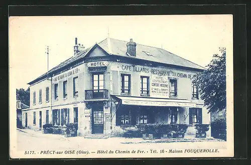 AK Précy-sur-Oise, Hotel du Chemin de Fer