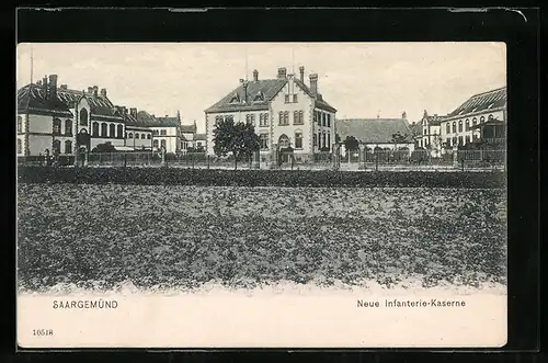 AK Saargemünd, Neue Infanterie-Kaserne mit Exerzierplatz