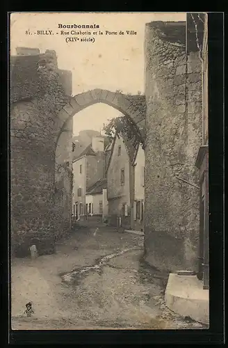 AK Billy, Rue Chabotin et la Porte de Ville