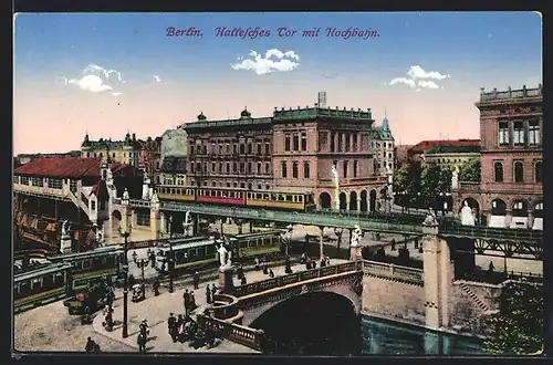 AK Berlin-Kreuzberg, Hallesches Tor mit Hochbahn