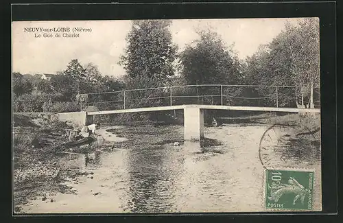 AK Neuvy-sur-Loire, Le Gué de Chariot