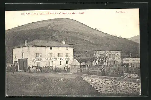 AK Chambost-Allières, Hotel de Lozet Botton, Quartier de Lozet