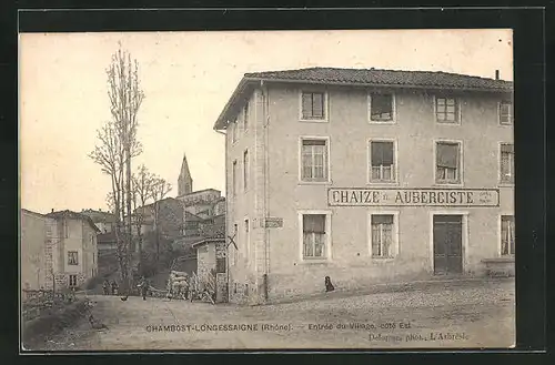 AK Chambost-Longessaigne, Hotel Chaize fils Aubergiste, Entrée du Village, coté Est