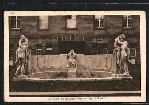 AK Stuttgart, Schicksalsbrunnen am Kgl. Hoftheater